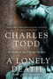A Lonely Death (An Inspector Ian Rutledge Mystery) by Charles Todd, 9780061726200