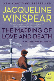 The Mapping of Love and Death (A Maisie Dobbs Novel) by Jacqueline Winspear, 9780061727689