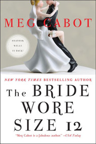 The Bride Wore Size 12 (A Novel) by Meg Cabot, 9780061734793