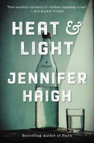 Heat and Light (A Novel) - 9780061763496 by Jennifer Haigh, 9780061763496