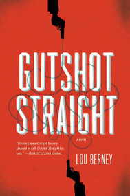 Gutshot Straight (A Novel) by Lou Berney, 9780061766343
