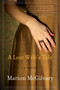 A Lost Wife's Tale (A Novel) by Marion McGilvary, 9780061766091