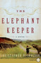 The Elephant Keeper by Christopher Nicholson, 9780061774836