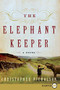 The Elephant Keeper by Christopher Nicholson, 9780061774836