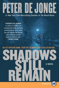 Shadows Still Remain (A Novel) by Peter de Jonge, 9780061774911