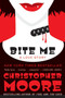 Bite Me (A Love Story) by Christopher Moore, 9780061779732