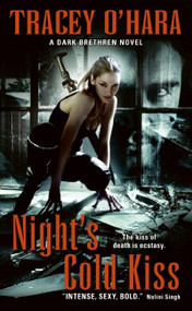 Night's Cold Kiss (A Dark Brethren Novel) by Tracey O'Hara, 9780061783135