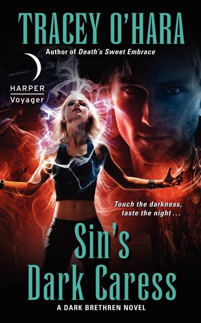 Sin's Dark Caress (A Dark Brethren Novel) by Tracey O'Hara, 9780061783159