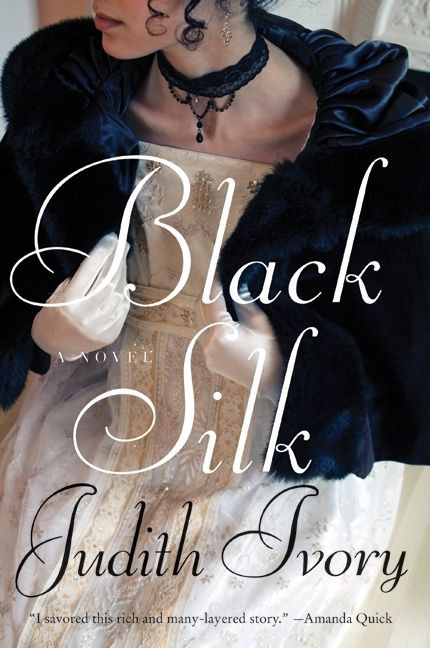 Black Silk by Judith Ivory, 9780061782121