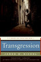 Transgression (A Novel of Love and War) by James W. Nichol, 9780061782312