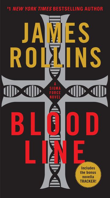 Bloodline (A Sigma Force Novel) by James Rollins, 9780061785665