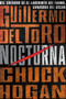 Nocturna (Book One of The Strain Trilogy) (Spanish Edition) by Guillermo del Toro, Chuck Hogan, 9780061787171