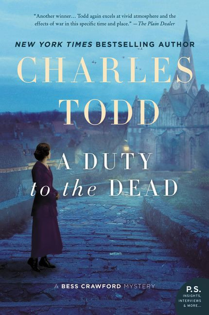 A Duty to the Dead (A Bess Crawford Mystery) by Charles Todd, 9780061791772