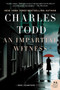 An Impartial Witness (A Bess Crawford Mystery) by Charles Todd, 9780061791796