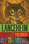 Lanceheim (A Novel) by Tim Davys, 9780061797446