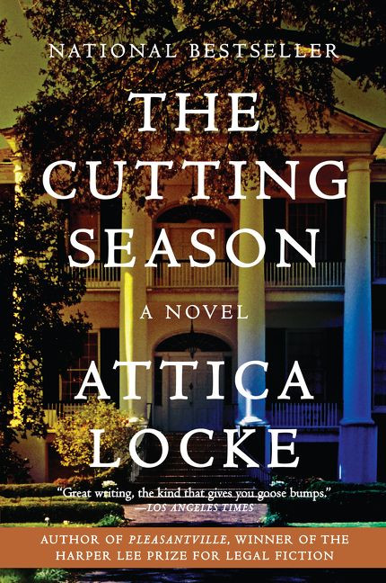 The Cutting Season (A Novel) by Attica Locke, 9780061802065