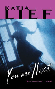 You Are Next by Katia Lief, 9780061809026