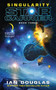 Singularity (Star Carrier: Book Three) by Ian Douglas, 9780061840272