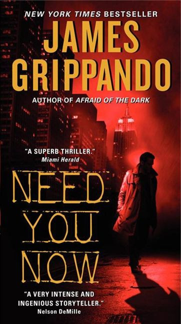 Need You Now (A Novel) - 9780061840319 by James Grippando, 9780061840319