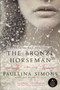 The Bronze Horseman (A Novel) by Paullina Simons, 9780061854149