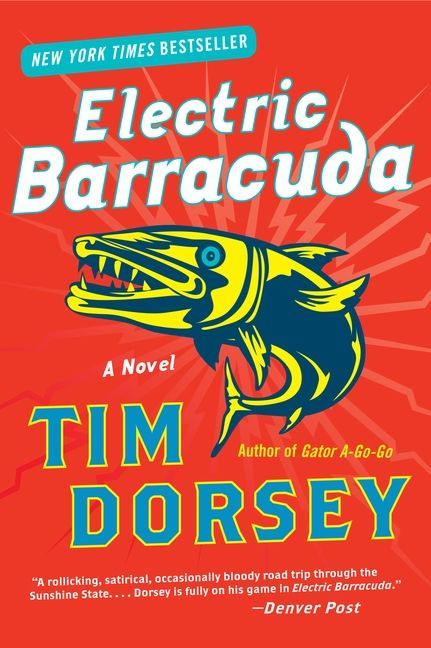 Electric Barracuda (A Novel) by Tim Dorsey, 9780061876912