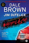 Whiplash: A Dreamland Thriller by Dale Brown, Jim DeFelice, 9780061886065
