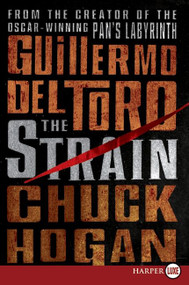 The Strain (Book One of The Strain Trilogy) - 9780061893902 by Guillermo del Toro, Chuck Hogan, 9780061893902