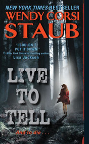 Live to Tell - 9780061895067 by Wendy Corsi Staub, 9780061895067