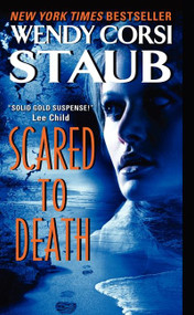 Scared to Death by Wendy Corsi Staub, 9780061895074