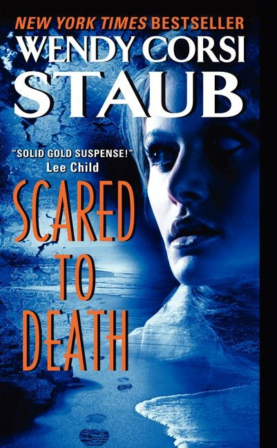 Scared to Death by Wendy Corsi Staub, 9780061895074