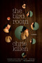 The Bird Room (A Novel) by Chris Killen, 9780061905902