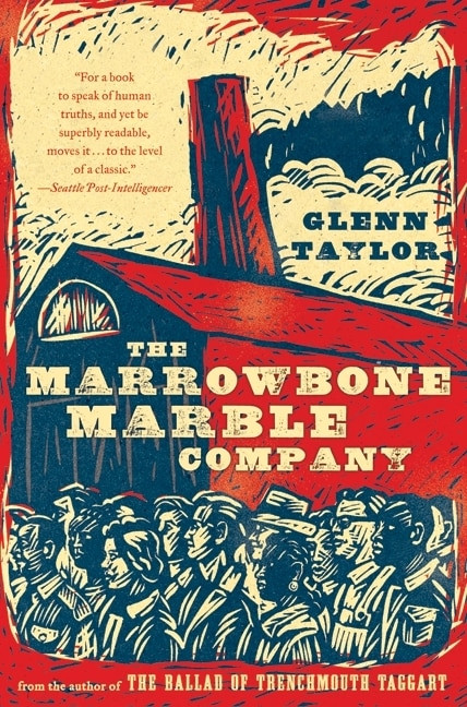 The Marrowbone Marble Company by Glenn Taylor, 9780061923944