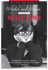 Wishin' and Hopin' (A Novel) by Wally Lamb, 9780061941016