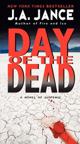 Day of the Dead (A Novel of Suspense) - 9780061945373 by J. A. Jance, 9780061945373