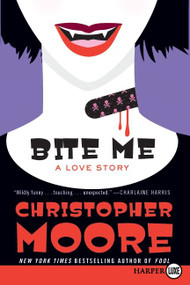 Bite Me (A Love Story) - 9780061945762 by Christopher Moore, 9780061945762