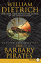 The Barbary Pirates (An Ethan Gage Adventure) by William Dietrich, 9780061946233