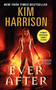 Ever After - 9780061957925 by Kim Harrison, 9780061957925