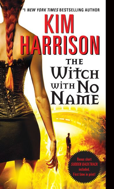 The Witch with No Name by Kim Harrison, 9780061957963
