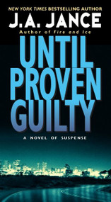 Until Proven Guilty by J. A. Jance, 9780061958519