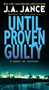 Until Proven Guilty by J. A. Jance, 9780061958519