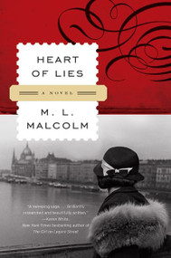 Heart of Lies (A Novel) by M.L. Malcolm, 9780061962189