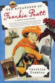 The Scrapbook of Frankie Pratt (A Novel in Pictures) - 9780061966910 by Caroline Preston, 9780061966910