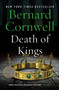 Death of Kings (A Novel) by Bernard Cornwell, 9780061969669