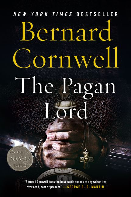 The Pagan Lord (A Novel) by Bernard Cornwell, 9780061969720