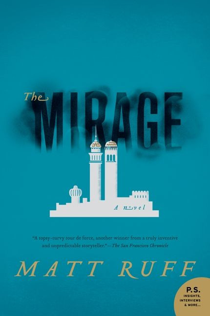 The Mirage (A Novel) by Matt Ruff, 9780061976230