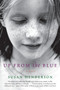 Up from the Blue (A Novel) by Susan Henderson, 9780061984037