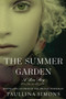 The Summer Garden (A Love Story) by Paullina Simons, 9780061988226