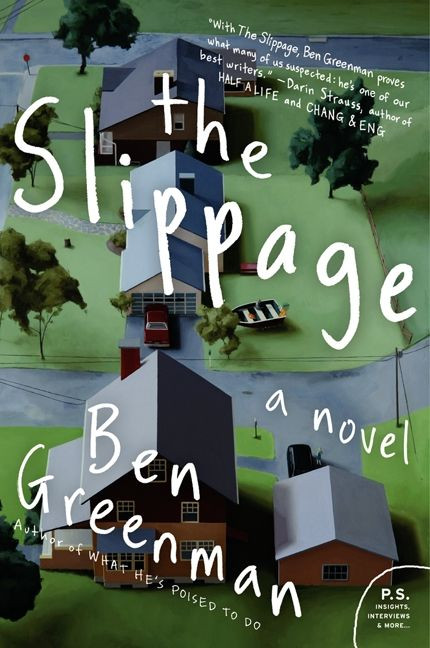 The Slippage (A Novel) by Ben Greenman, 9780061990519