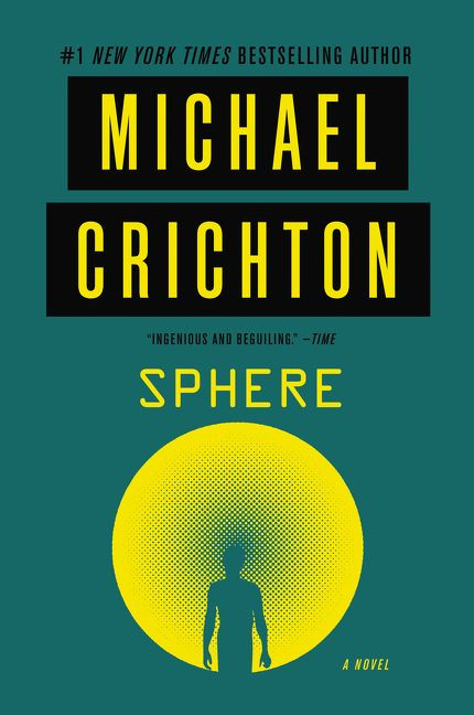Sphere (A Novel) by Michael Crichton, 9780062428868