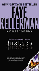 Justice (A Decker/Lazarus Novel) by Faye Kellerman, 9780061999369